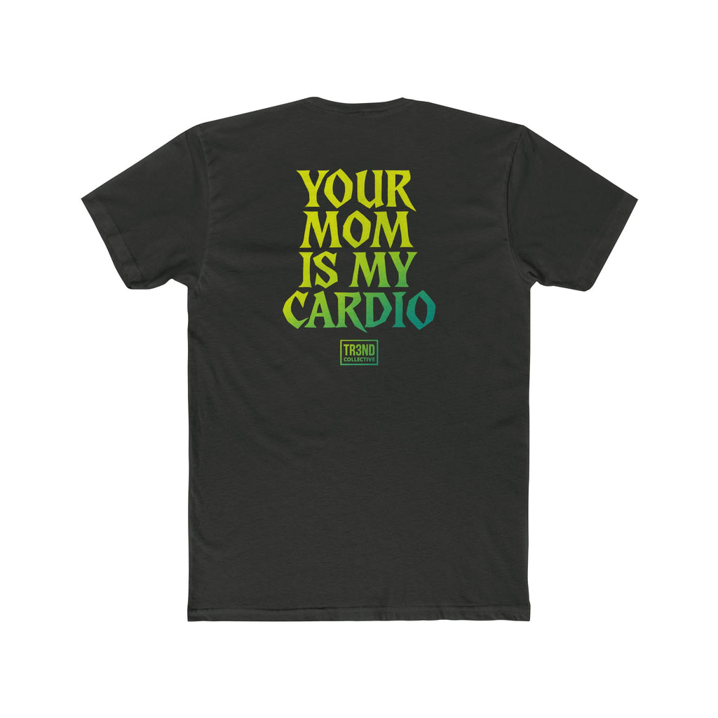 Funny Unisex Cotton Crew Tee - 'Your Mom Is My Cardio', Humor Shirt for Gym Lovers, Gift for Friends, Casual Wear, Workout Tee, Quirky [...]