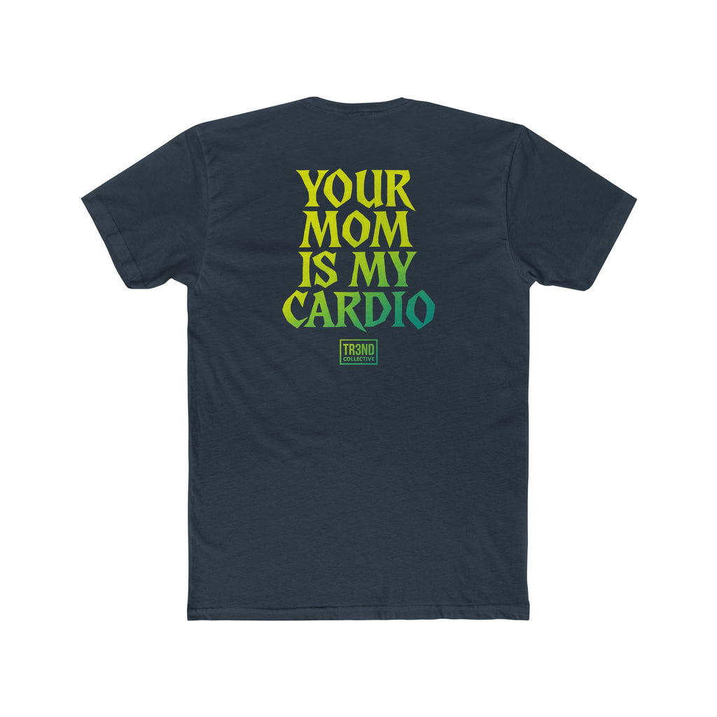 Funny Unisex Cotton Crew Tee - 'Your Mom Is My Cardio', Humor Shirt for Gym Lovers, Gift for Friends, Casual Wear, Workout Tee, Quirky [...]