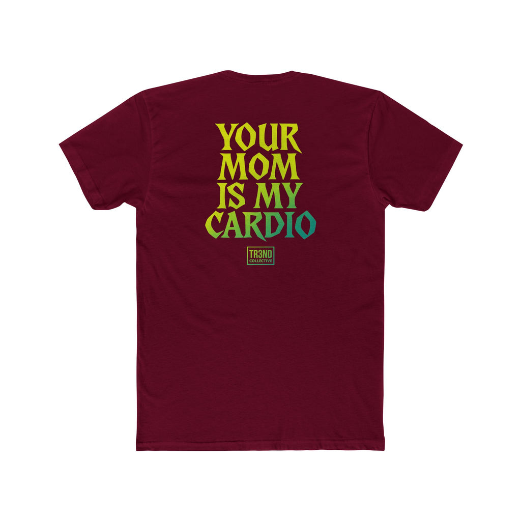 Funny Unisex Cotton Crew Tee - 'Your Mom Is My Cardio', Humor Shirt for Gym Lovers, Gift for Friends, Casual Wear, Workout Tee, Quirky [...]